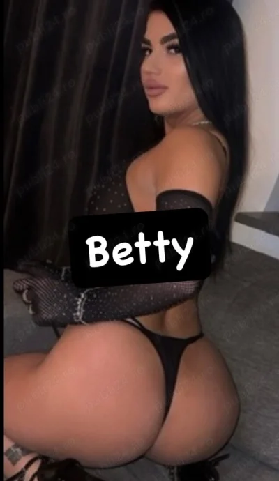 Betty vip fac si deplasarii hotel sau domiciliu nouaa