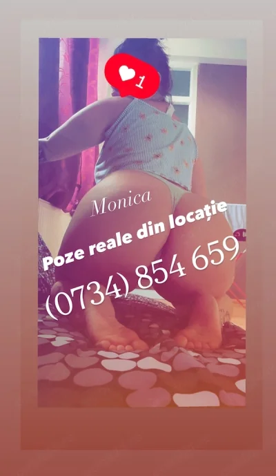 Noua ! 100% reală ! deplasări !!! Locație !!!MONICA